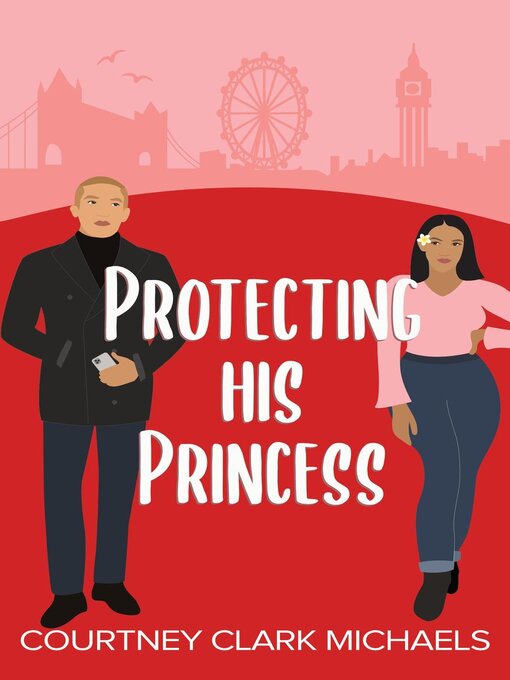 Cover image for Protecting His Princess